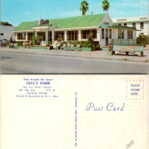 Vintage Florida postcard featuring Cecil's Diner at 625 8th Avenue/U.S. 41 in Palmetto. Color roadside view shows the diner, signage, outdoor seating, palm trees and the neighboring Olivette Hotel. Back states the diner was never closed and was owned and operated by N. L. John. Unposted with vintage wear and markings as shown.