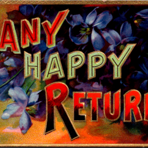 1910 GARDNER MA Many Happy Returns Posted ONE Cent Stamp ANTIQUE Postcard Emboss - Image 1