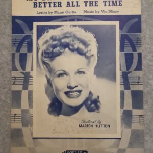 My Dreams Are Getting Better All The Time Marion Hutton 1944 Sheet Music - Image 1