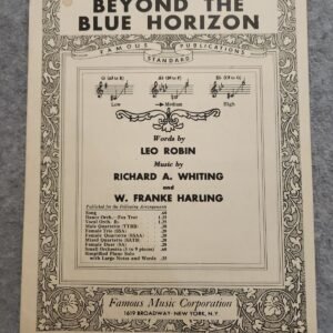 Beyond the Blue Horizon Leo Robin Whiting Famous Music Corp Vintage - Image 1