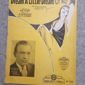 Dream a Little Dream of Me 1931 Gus Kahn W. Schwandt Davis, Coots & Engel - Image 1