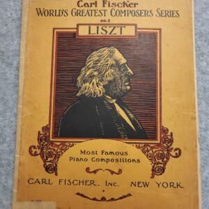 Liszt Most Famous Piano Compositions No. 2 Carl Fischer - Image 1