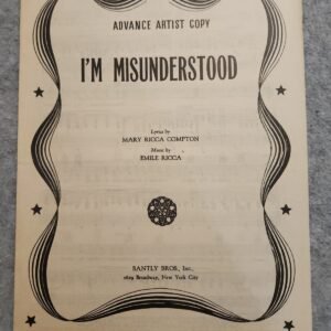 I'm Misunderstood Mary Ricca Compton Emile Ricca Santly Bros Advance Artist Copy - Image 1