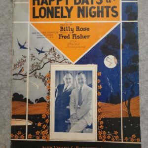 Happy Days and Lonely Nights 1928 Billy Rose Fred Fisher Ager Yellen - Image 1