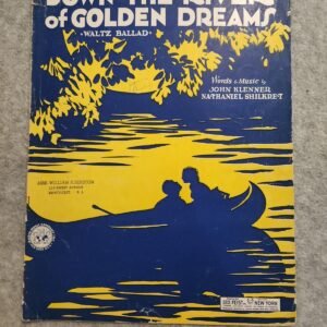 Down the River of Golden Dreams Klenner Shilkret Leo Feist 1930 - Image 1