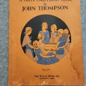 For Girls Who Play A Girl's Own Piano Book John Thompson Paperback - Image 1