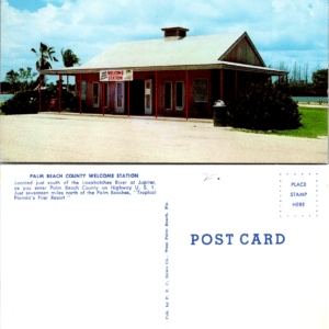 Palm Beach County Welcome Station Jupiter Florida WP-102 Vintage Postcard - Image 1
