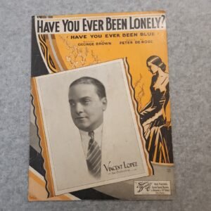 Have You Ever Been Lonely Sheet Music Vincent Lopez George Brown Peter De Rose - Image 1