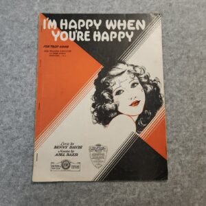Leo Feist I'm Happy When You're Happy Sheet Music Fox Trot Song Popular Edition - Image 1