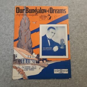 Our Bungalow of Dreams Sheet Music Ukulele Arrangement Ted Browne Music Co. - Image 1