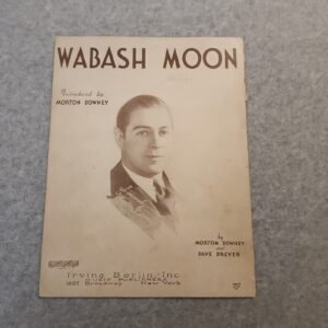 Wabash Moon Sheet Music by Morton Downey Dave Dreyer Irving Berlin Inc - Image 1